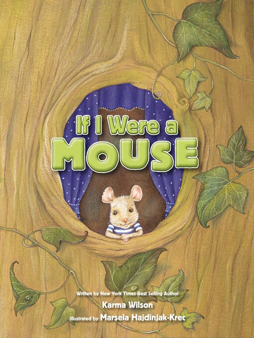 Title details for If I Were a Mouse by Karma Wilson - Available
